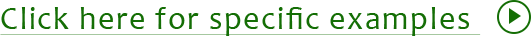 Click here for specific examples